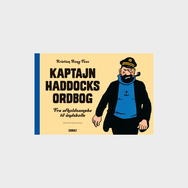 Kaptajn Haddocks Ordbog - Kristian Bang Foss - Bog