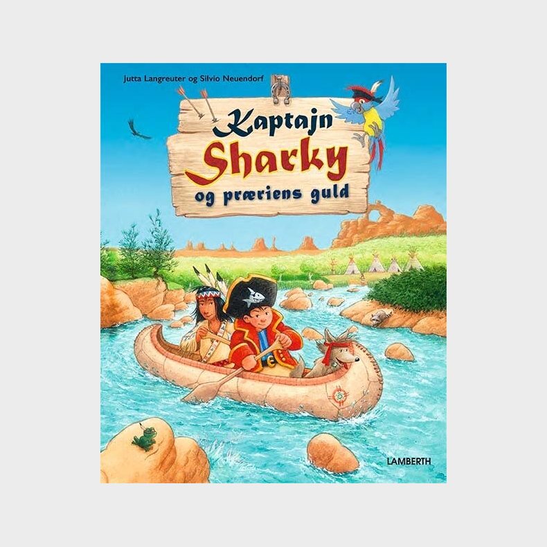 Kaptajn Sharky Og Pr�riens Guld - Jutta Langreuter - Bog