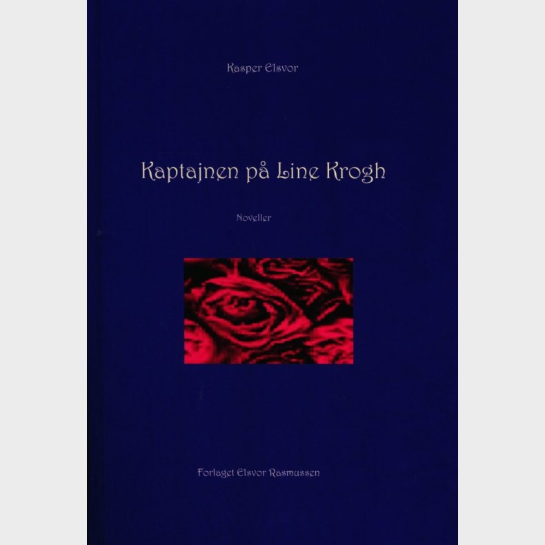 Kaptajnen P� Line Krogh - Kasper Elsvor - Bog