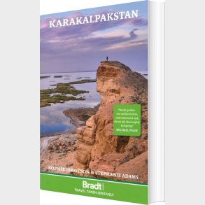 Bradt - Karakalpakstan - Sophie Ibbotson - English Book
