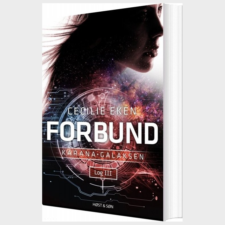 Karanagalaksen Log Iii. Forbund - Cecilie Eken - Bog