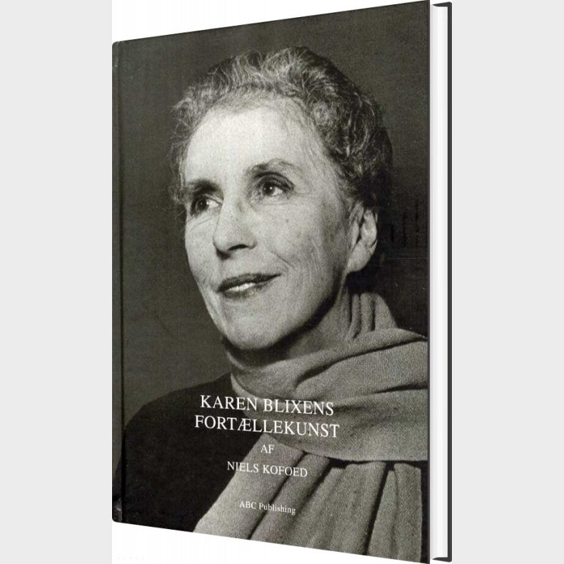 Karen Blixens Fortllekunst - Niels V. Kofoed - Bog