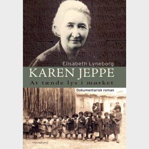 Karen Jeppe - At T�nde Lys I M�rket - Elisabeth Lyneborg - Bog