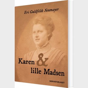 Karen Og Lille Madsen - Eri Guldfeldt Neumayer - Bog