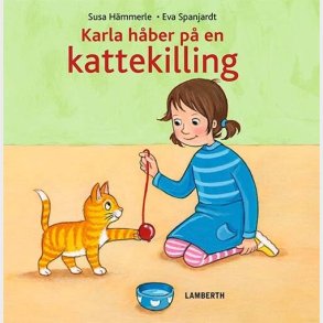 Karla H�ber P� En Kattekilling - Susa H�mmerle - Bog