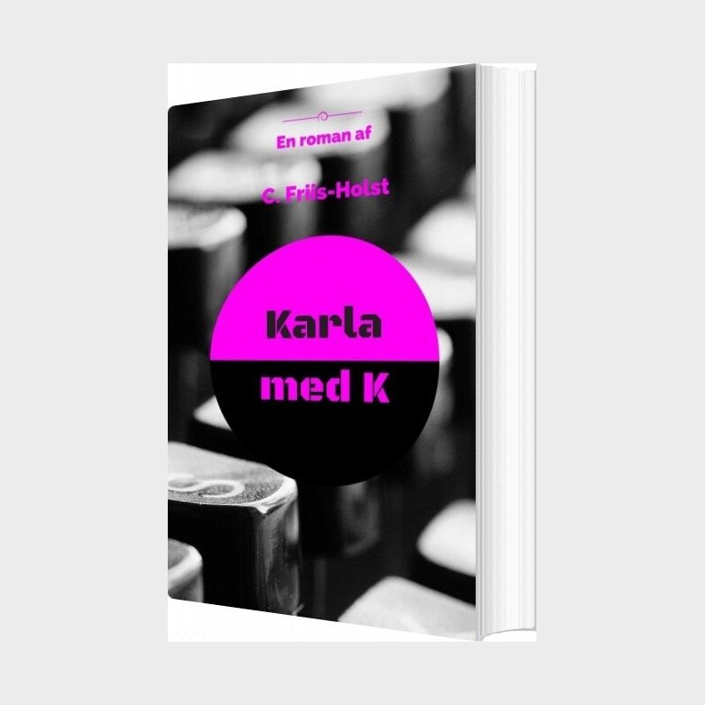 Karla Med K - Connie Friis-holst - Bog