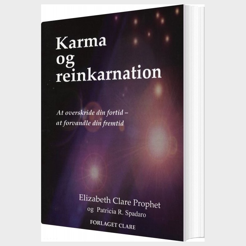 Karma Og Reinkarnation - Elizabeth Clare Prophet - Bog