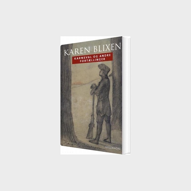Karneval Og Andre Fort�llinger - Karen Blixen - Bog