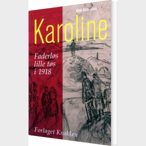 Karoline - Bente Amby Larsen - Bog