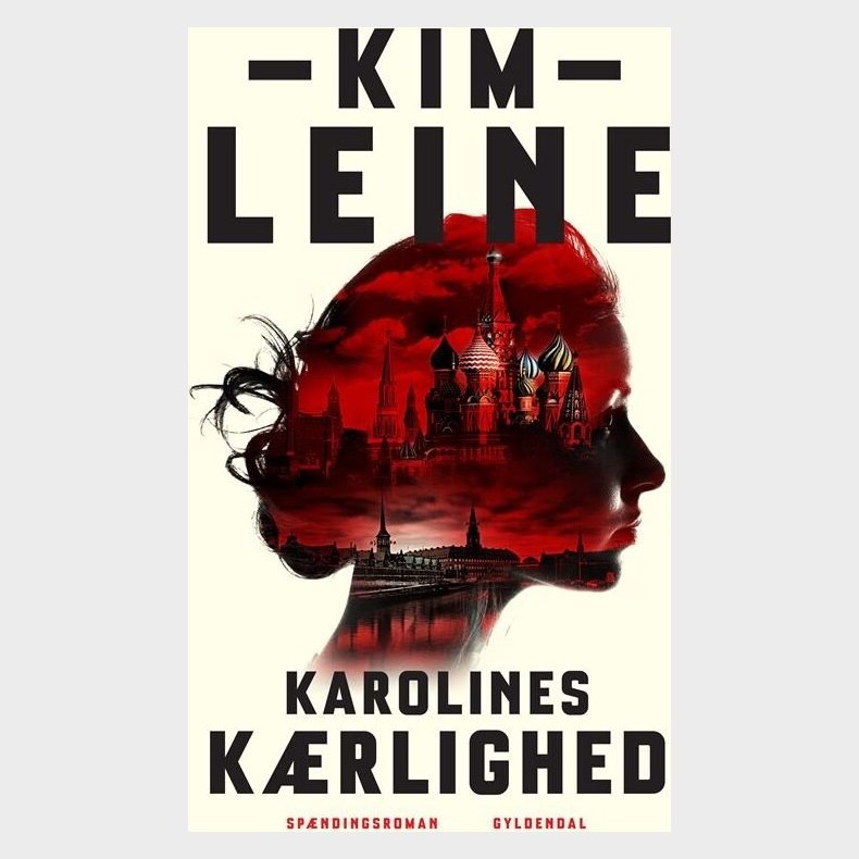 Karolines K�rlighed - Kim Leine - Bog