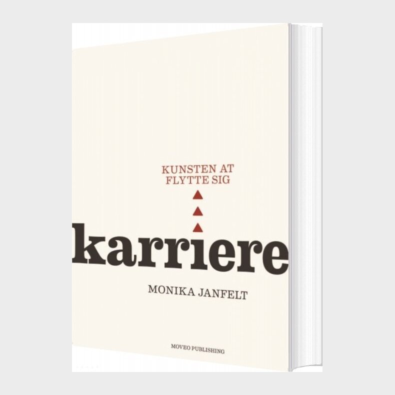 Karriere - Kunsten At Flytte Sig - Monika Janfelt - Bog