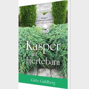 Kasper Mit Hjertebarn - Gitte Guldberg - Bog