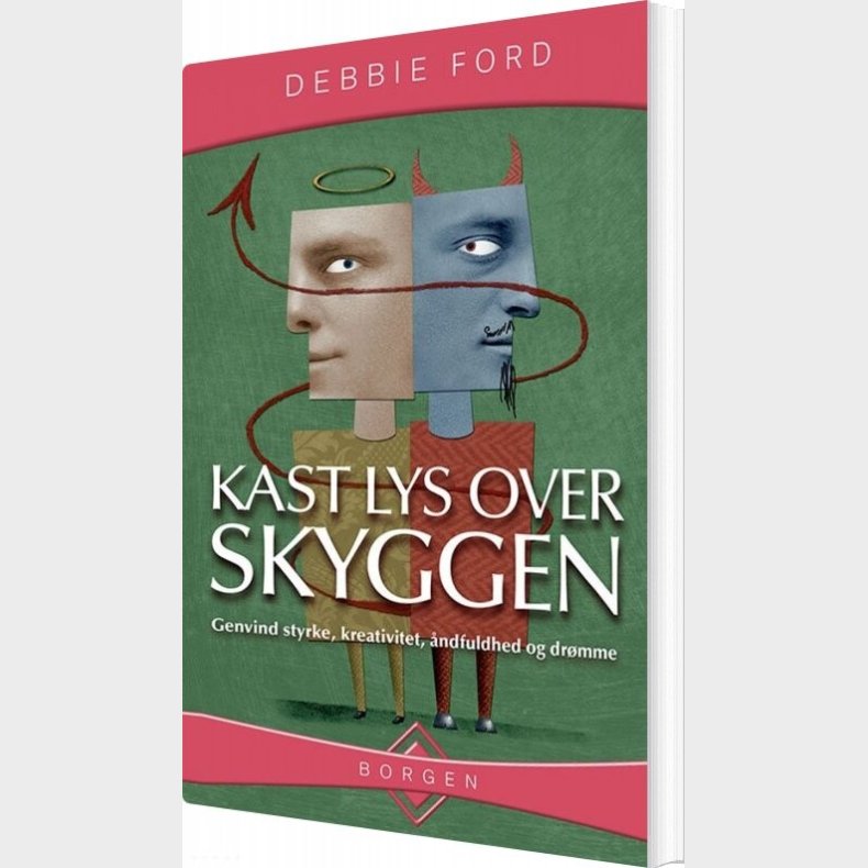 Kast Lys Over Skyggen - Debbie Ford - Bog