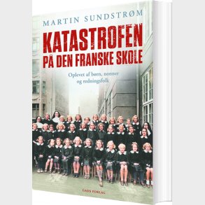 Katastrofen P� Den Franske Skole - Martin Sundstr�m - Bog
