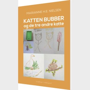 Katten Bubber Og De Tre Andre Katte - Marianne H.e. Nielsen - Bog