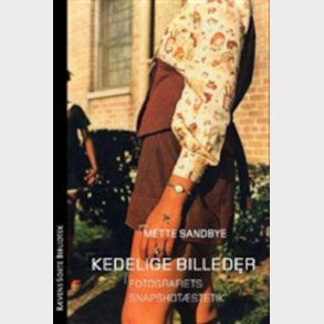 Kedelige Billeder - Mette Sandbye - Bog