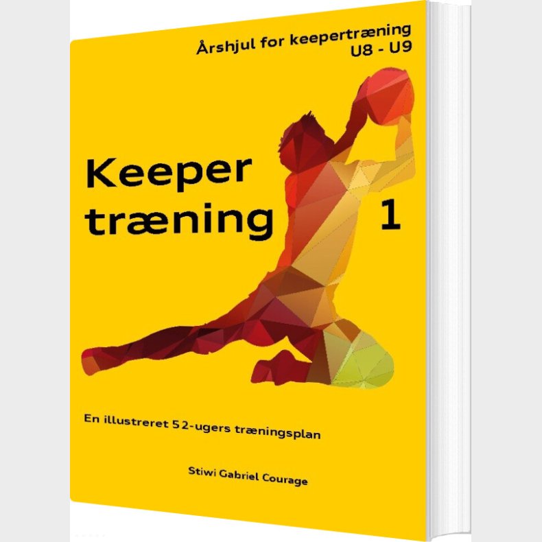 Keepertr�ning 1 - Stiwi Gabriel Courage - Bog