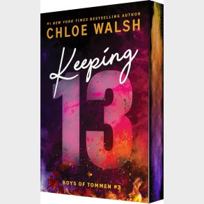 Keeping 13 - F�rste Del - Chloe Walsh - Bog