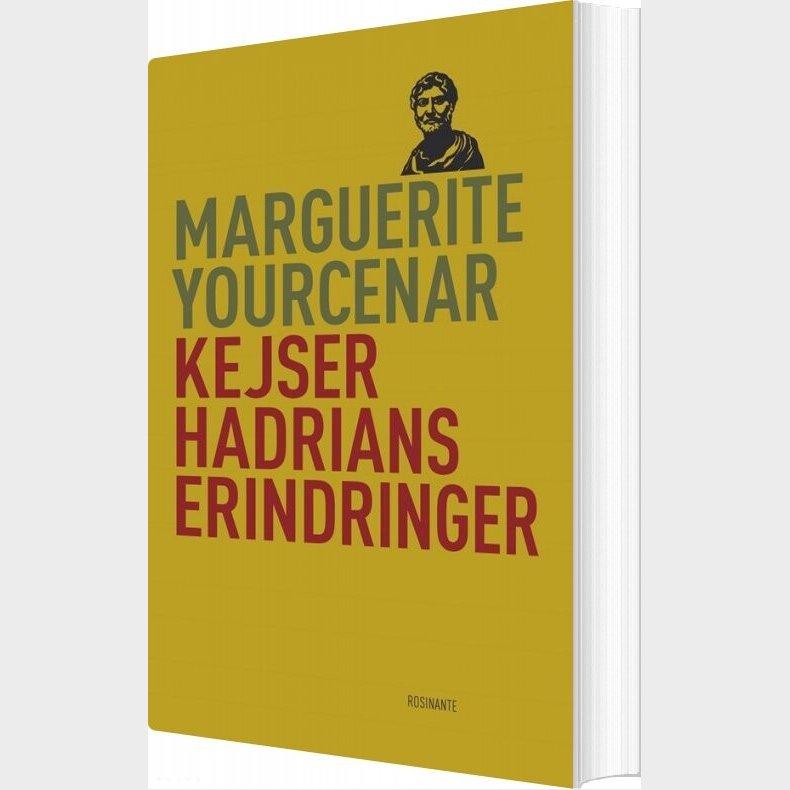 Kejser Hadrians Erindringer - Marguerite Yourcenar - Bog