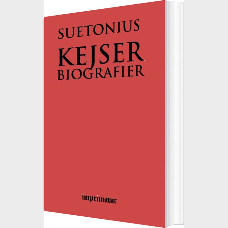 Kejserbiografier - Gaius Suetonius - Bog