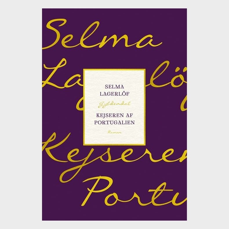 Kejseren Af Portugalien - Selma Lagerl�f - Bog