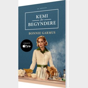 Kemi For Begyndere - Bonnie Garmus - Bog