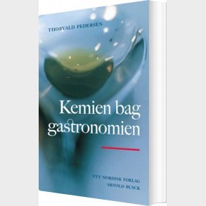Kemien Bag Gastronomien - Thorvald Pedersen - Bog