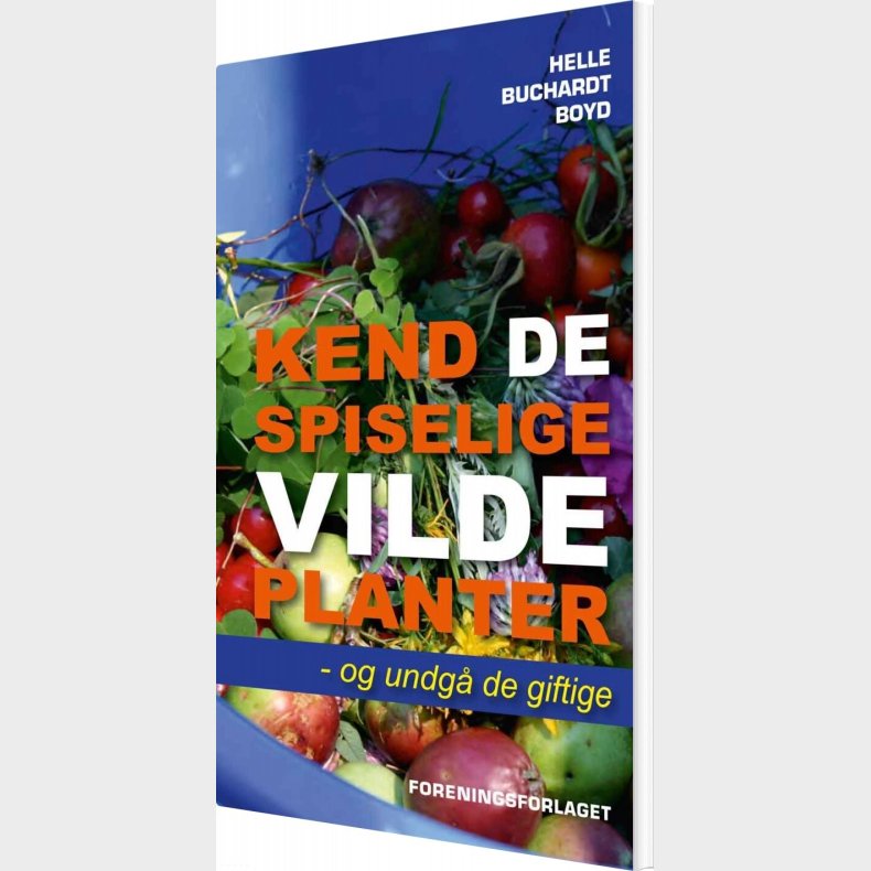 Kend De Spiselige Vilde Planter - Helle Buchardt Boyd - Bog