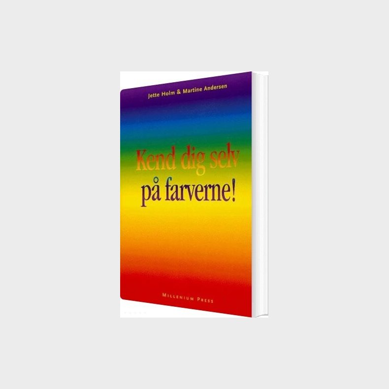 Kend Dig Selv P� Farverne! - Jette Holm - Bog