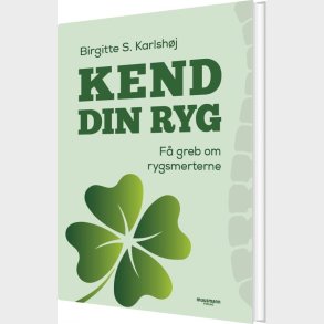 Kend Din Ryg - Birgitte Karlsh�j - Bog