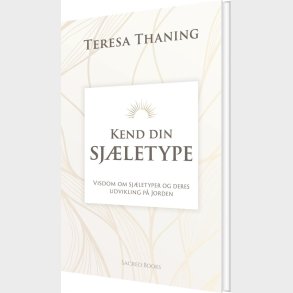 Kend Din Sj�letype - Teresa Thaning - Bog