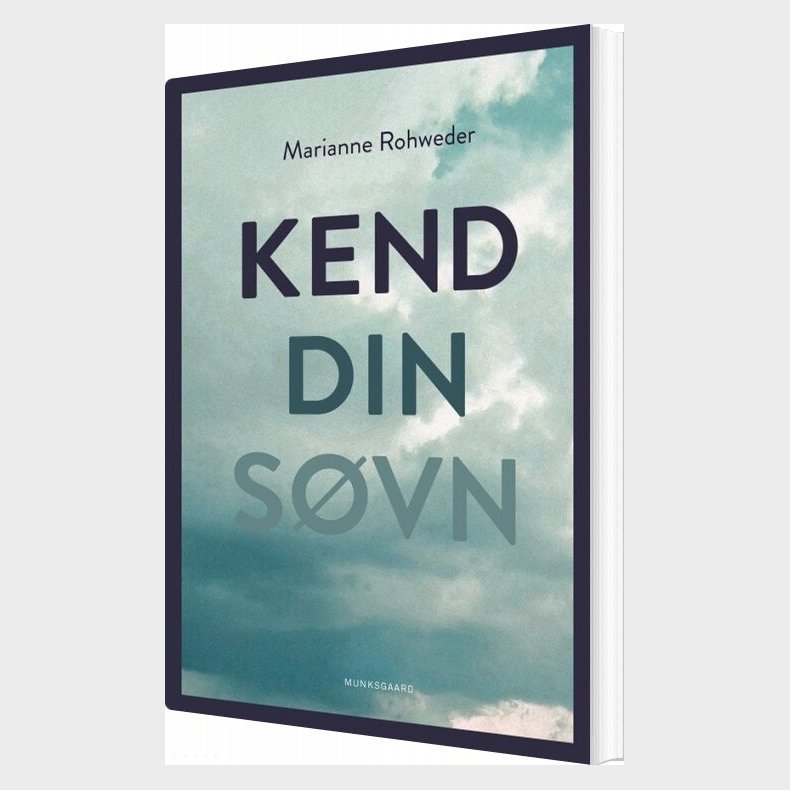 Kend Din S�vn - Marianne Schj�tt Rohweder - Bog