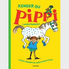 Kender Du Pippi Langstr�mpe? - Astrid Lindgren - Bog