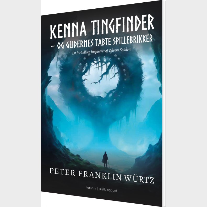 Kenna Tingfinder - Og Gudernes Tabte Spillebrikker - Peter Franklin W�rtz - Bog