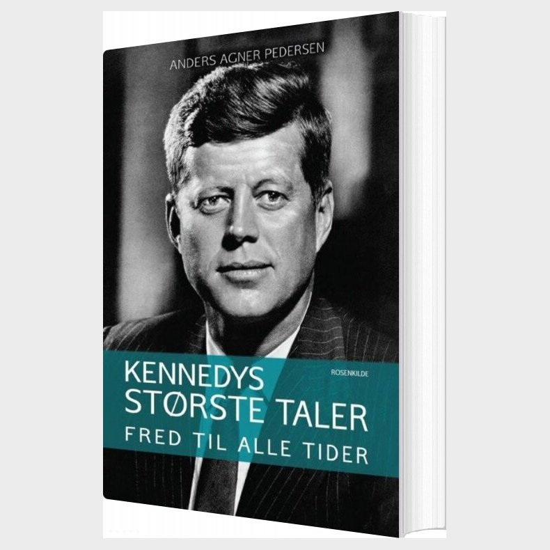 Kennedys St�rste Taler - Anders Agner Pedersen - Bog