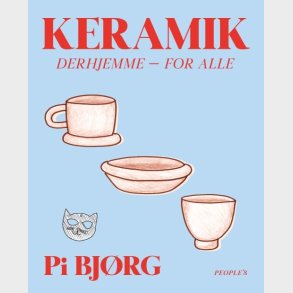 Keramik Derhjemme - Pi Bj�rg - Bog