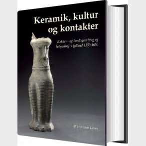 Keramik, Kultur Og Kontakter - Jette Linaa - Bog