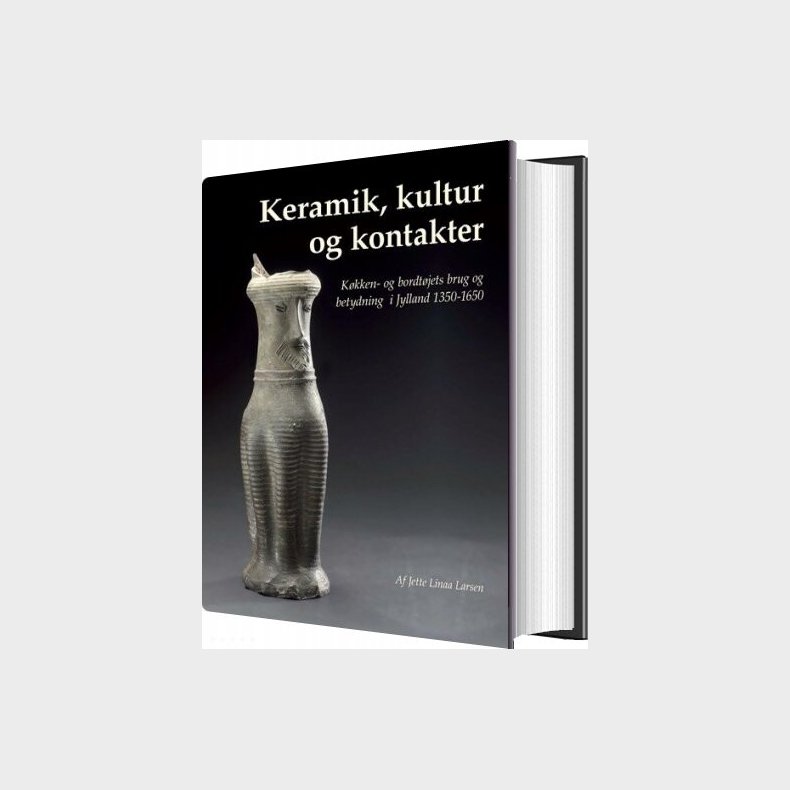 Keramik, Kultur Og Kontakter - Jette Linaa - Bog