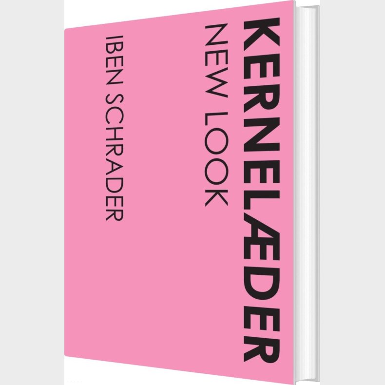 Kernel�der - New Look - Iben Schrader - Bog