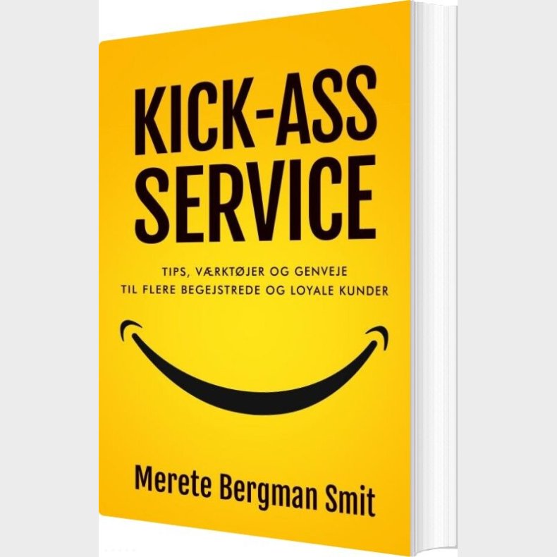 Kick-ass Service - Merete Bergman  Smit - Bog