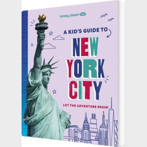 A Kid's Guide To New York City - Lonely Planet Kids - English book