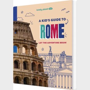 A Kid's Guide To Rome - Lonely Planet Kids - English book