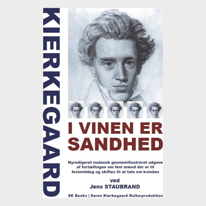 I Vinen Er Sandhed - S�ren Kierkegaard - Bog