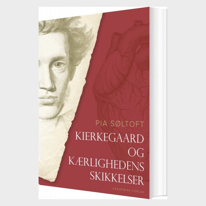 Kierkegaard Og Krlighedens Skikkelser - Pia Sltoft - Bog