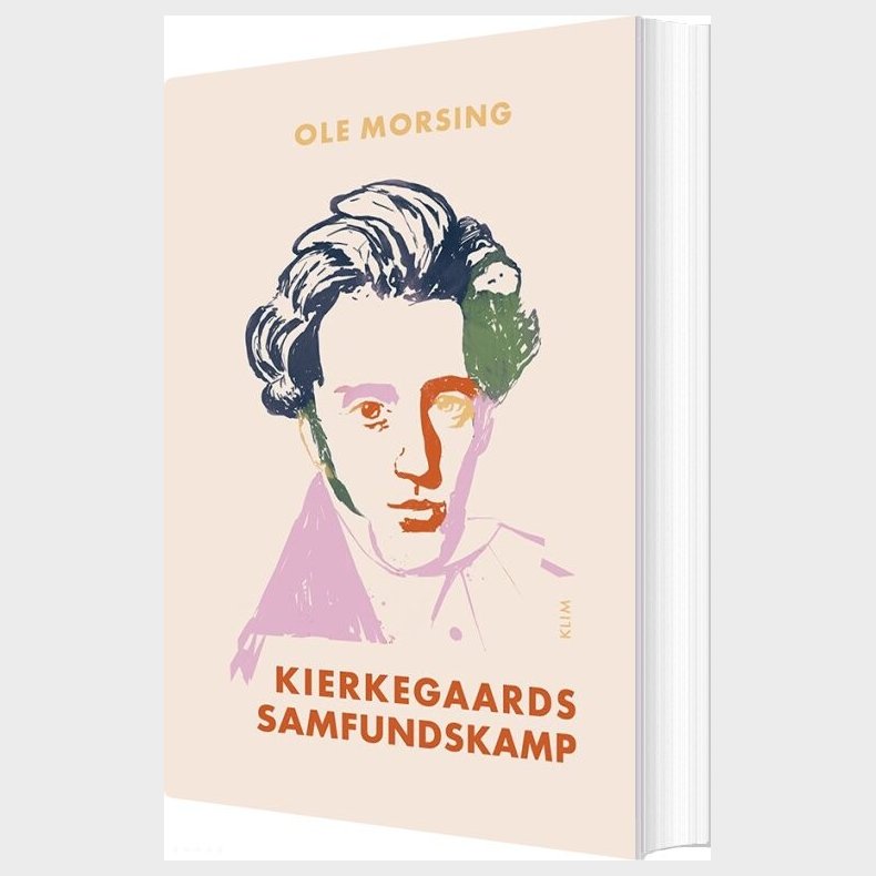 Kierkegaards Samfundskamp - Ole Morsing - Bog