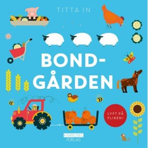 Kig Ind - Bondeg�rden - L�ft Flappen - Fiona Powers - Bog