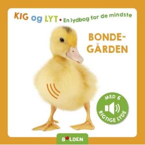 Kig Og Lyt: Bondeg�rden - Bog