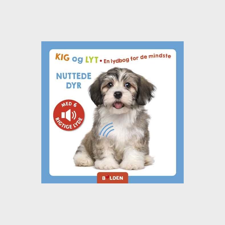 Kig Og Lyt: Nuttede Dyr - Bog