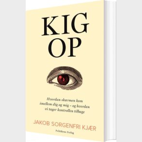 Kig Op - Jakob Sorgenfri Kj�r - Bog