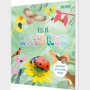 Kig P� Naturen - Dan Rouse - Bog